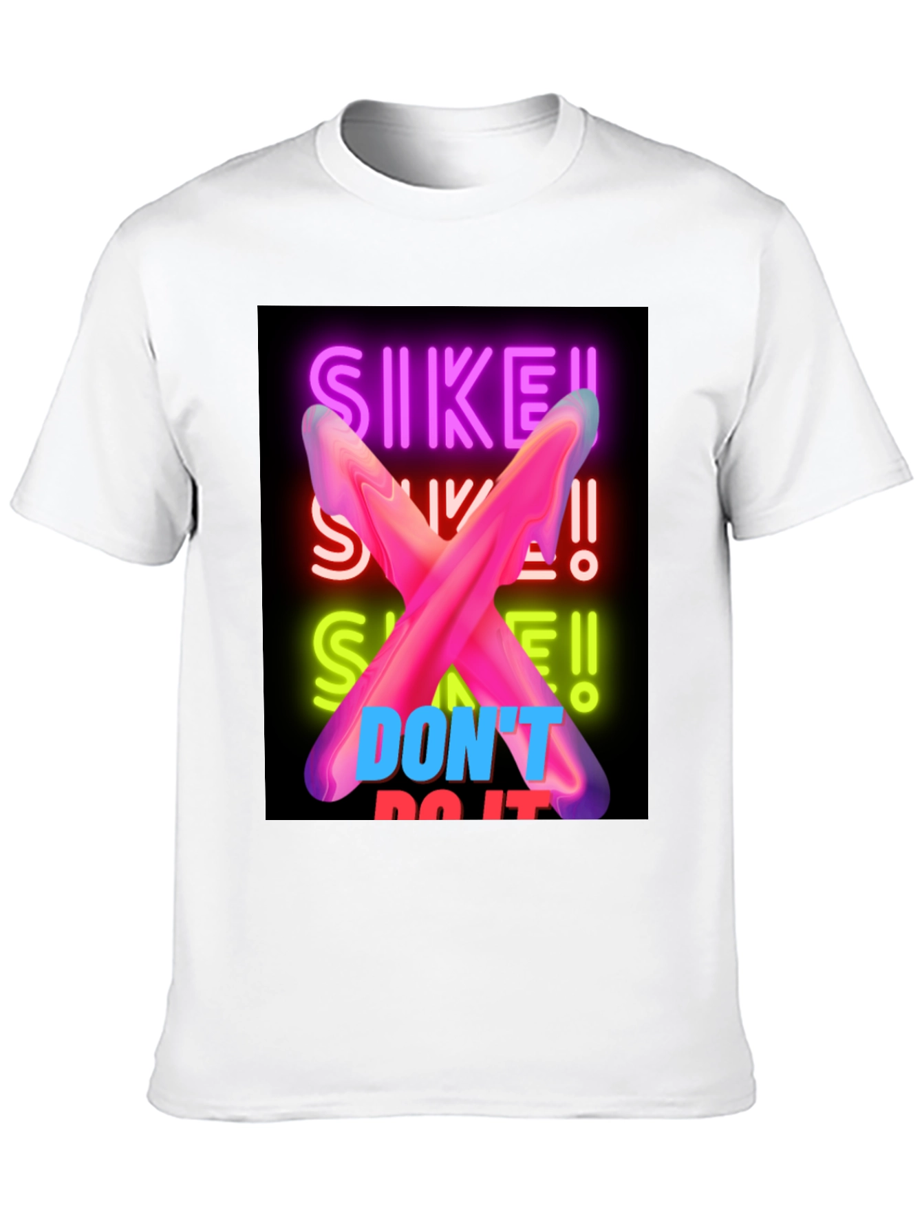 SIKE! Dont Do It Neon Graphic Tee
