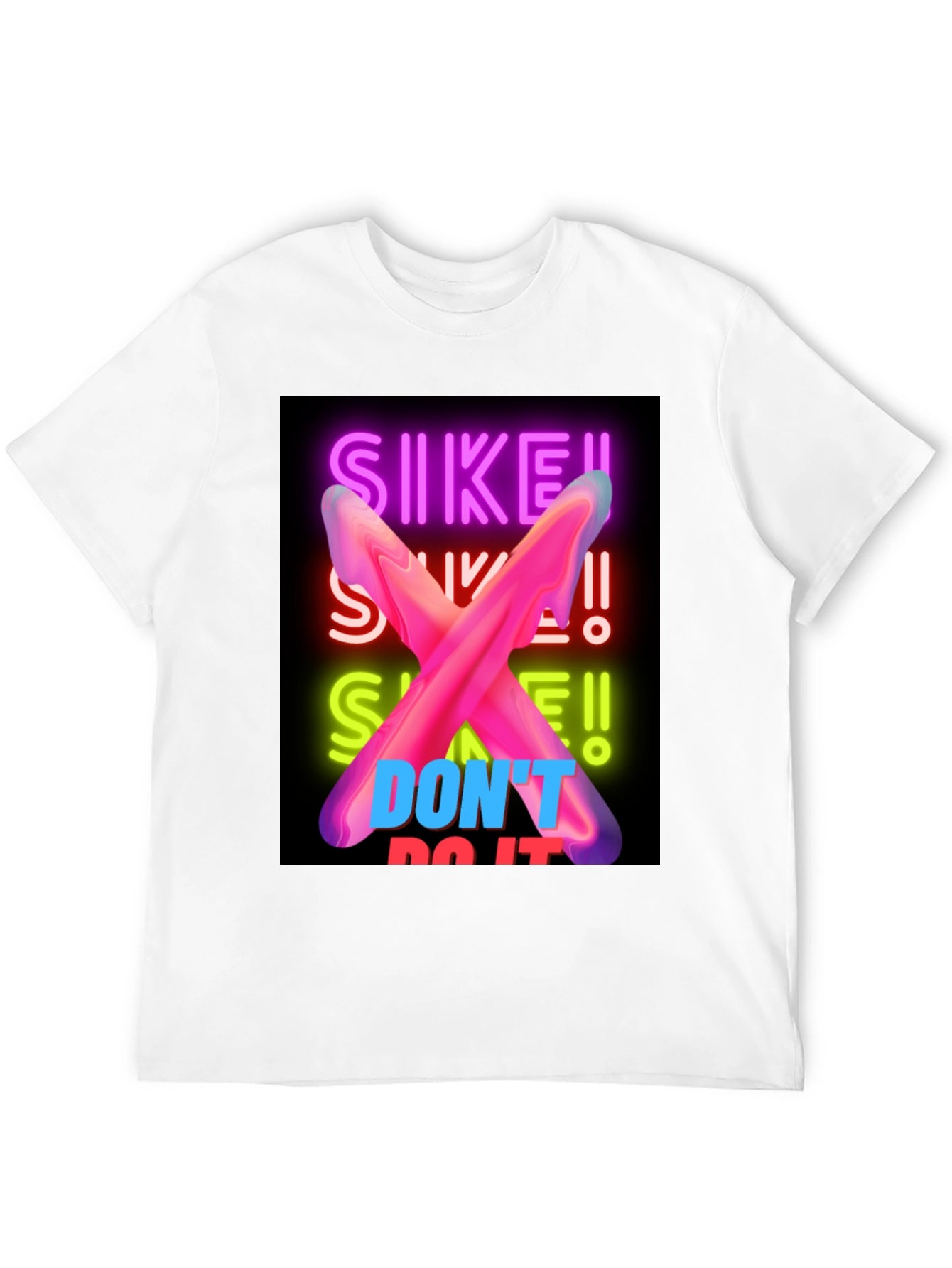 SIKE! Dont Do It Neon Graphic Tee