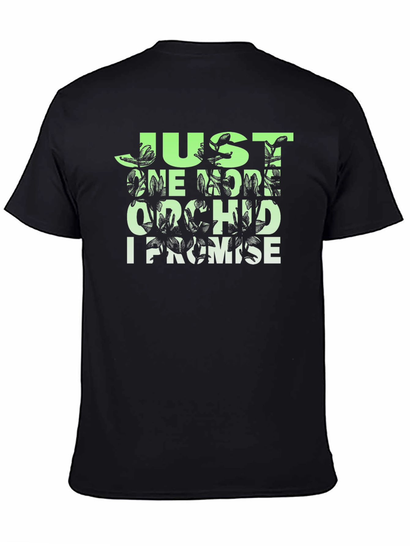 Just One More Orchid T-Shirt - Black