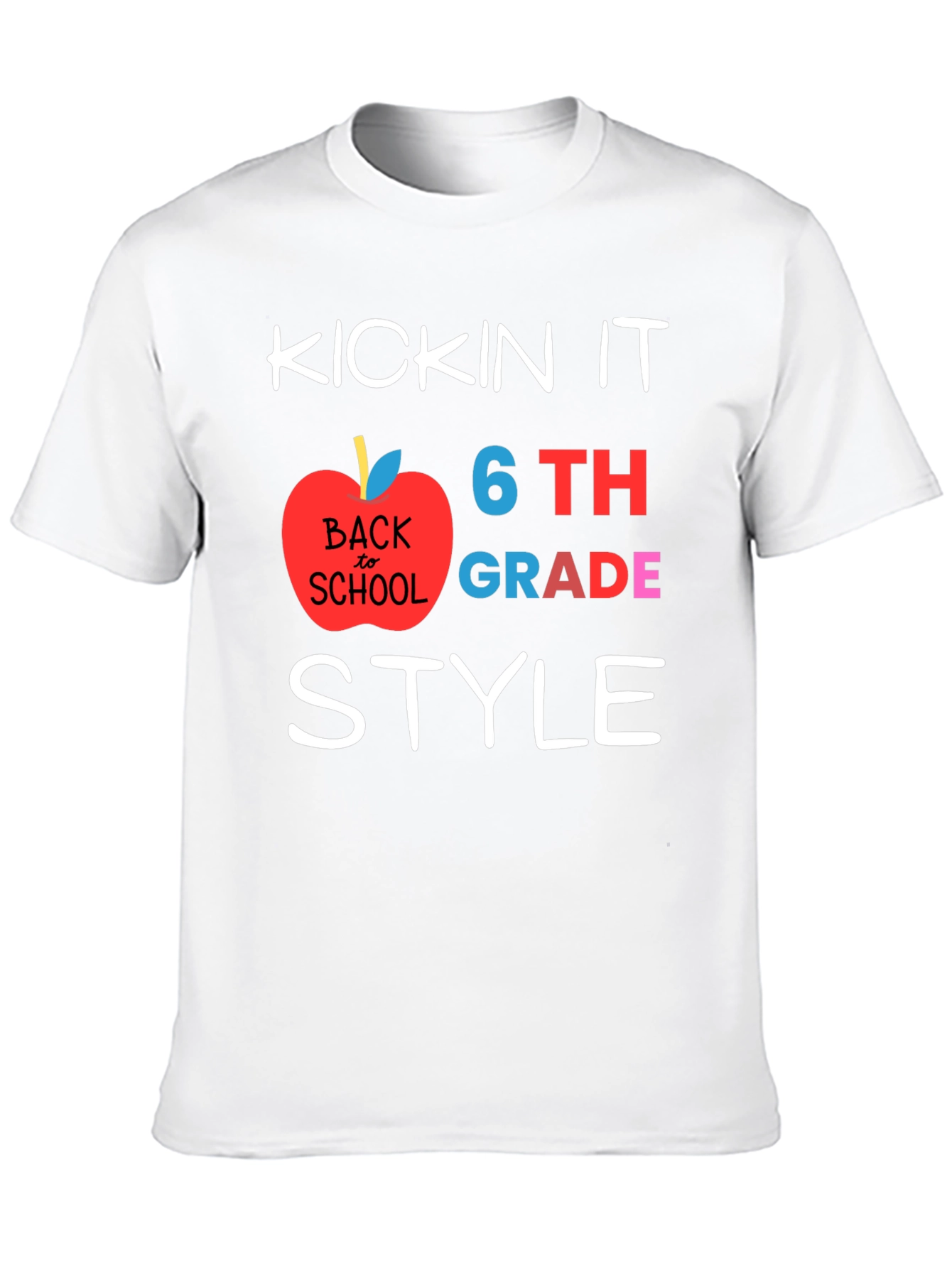 Kicking It 6th Grade Style Back to School T-Shirt