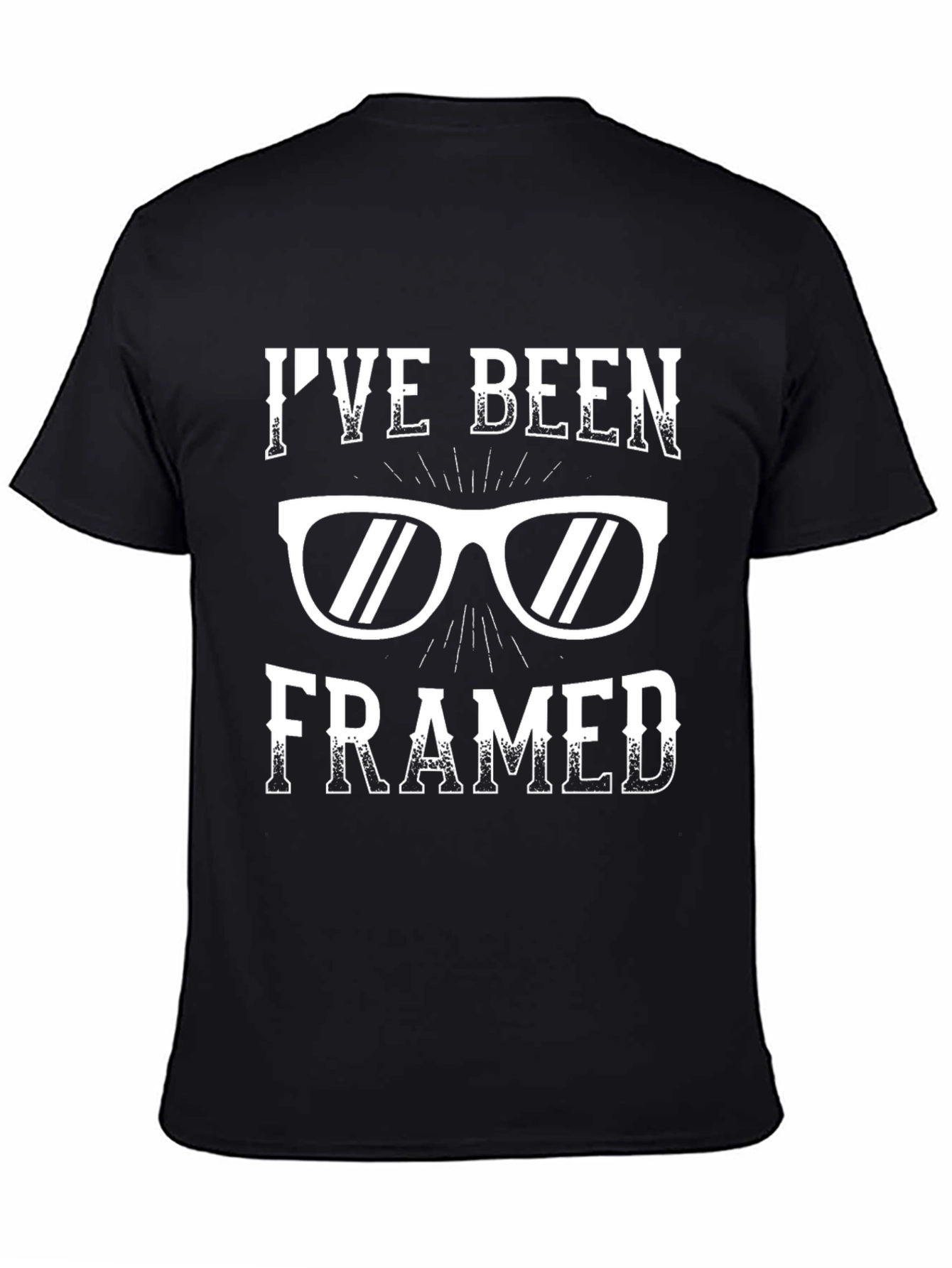 Ive Been Framed T-Shirt - Funny Glasses Tee